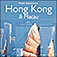 Hong Kong & Macau - Travel Adventures