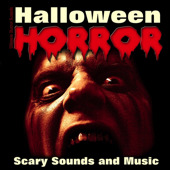 Halloween Horror - Scary Sounds and Music, Ultimate Horror Sounds