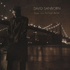 Songs from the Night Before, David Sanborn