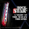 Rock Star - A Night At the Mayan Theatre