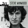20th Century Masters - The Millennium Collection: The Best of Steve Winwood, Steve Winwood