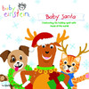 Baby Einstein: Baby Santa, The Baby Einstein Music Box Orchestra