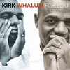For You, Kirk Whalum