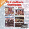 The 2 Live Crew's Greatest Hits, 2 Live Crew