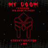 Expektoration (feat. Big Ben Klingon) - Live