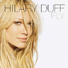 Fly - Single, Hilary Duff