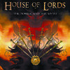 The Power and the Myth, House of Lords