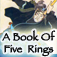 A Book Of Five Rings