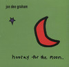 Hooray for the Moon