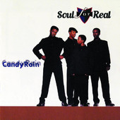 Candy Rain, Soul for Real