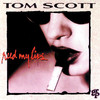 Reed My Lips, Tom Scott
