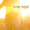 This Is My Year - EP, Holiday Parade