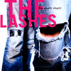 The Stupid Stupid, Lashes, The