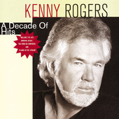 Kenny Rogers: A Decade of Hits, Kenny Rogers