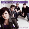 Right or Wrong, Good Things End