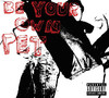 Be Your Own Pet, Be Your Own Pet