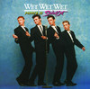 Popped In Souled Out, Wet Wet Wet