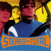 Oh Ah!, Stereo Total