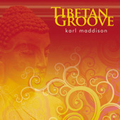 Tibetan Groove, Karl Maddison