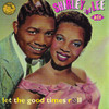 Aladdin '52-'59:Let the Good Times Roll, Shirley & Lee
