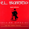 Angel Malherido (Edición Especial), El Barrio
