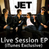 Live Session (iTunes Exclusive) - EP, JET