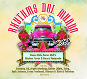 Rhythms del Mundo Cuba, Rhythms del Mundo Cuba