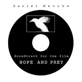 Hope and Prey, Daniel Menche