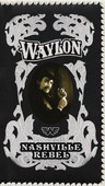 Nashville Rebel, Waylon Jennings