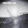 Smile Empty Soul, Smile Empty Soul