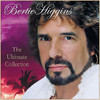 Bertie Higgins: The Ultimate Collection, Bertie Higgins