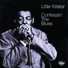 Confessin' the Blues, Little Walter