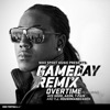 Overtime (Gameday Remix) - Single, Ace Hood