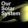Our Solar System