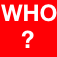 Who?