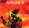 More Love, Anthony B
