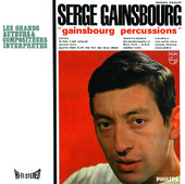 Gainsbourg percussions, Serge Gainsbourg