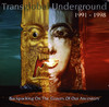 Backpacking On the Graves of Our Ancestors (1991-1998), Transglobal Underground