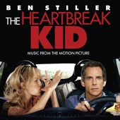 The Heartbreak Kid (Music from the Motion Picture)