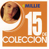 Millie - 15 De Coleccion: Millie