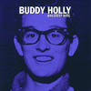 Buddy Holly: Greatest Hits (Original Recording Remastered), Buddy Holly