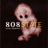 Outpost Transmission, 808 State