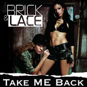 Take Me Back - Single, Brick & Lace