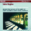Gregorian Chant: Salve Regina, Benedictine Monks of the Abbey of St. Maurice & St. Maur