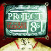 Truthless Heroes, Project 86