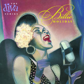 The Diva Series: Billie Holiday, Billie Holiday