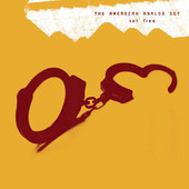 Set Free, The American Analog Set