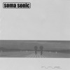 Future, Soma Sonic