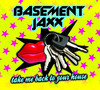 Take Me Back to Your House - Single, Basement Jaxx