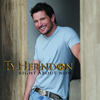 Right About Now, Ty Herndon